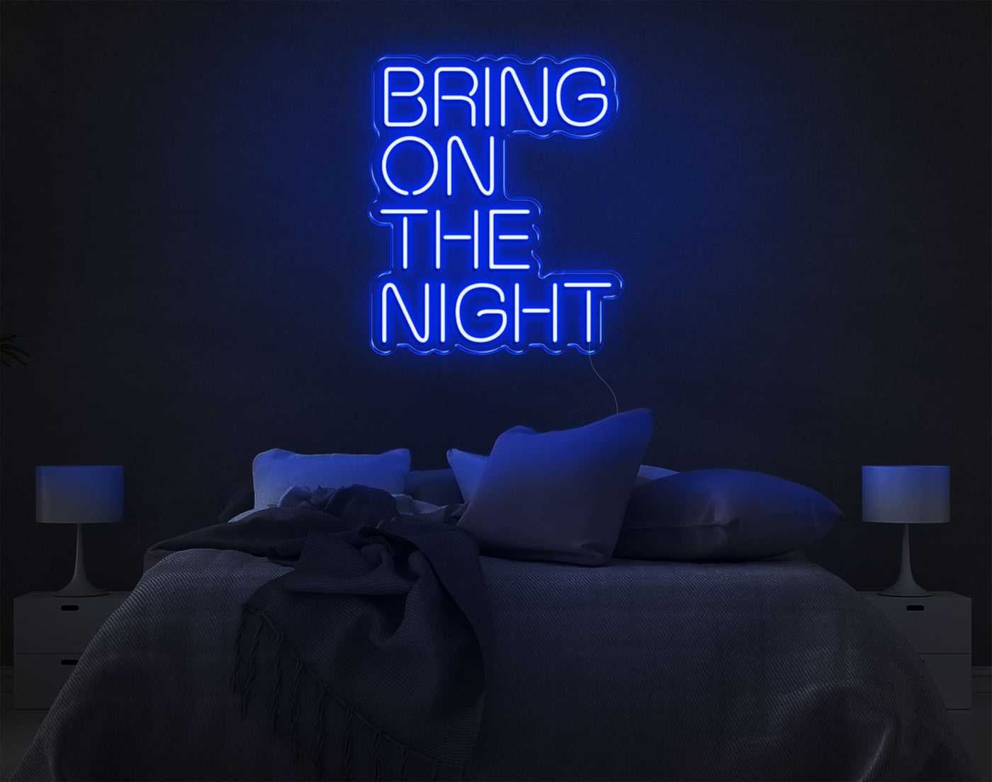 Bring On The Night LED Neon Sign