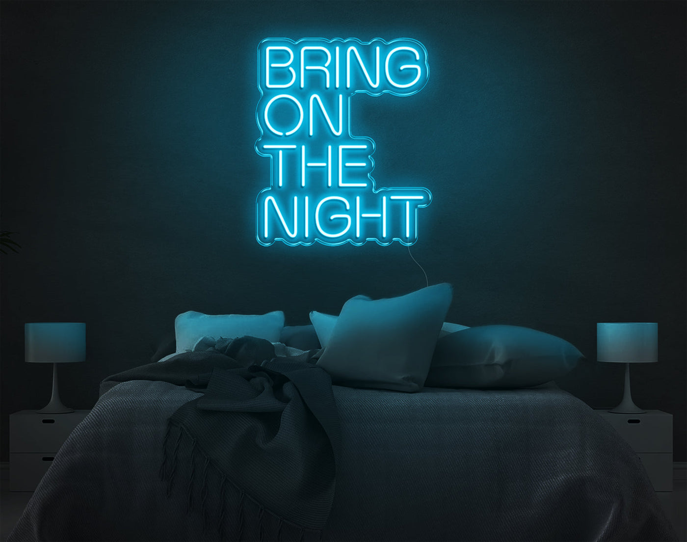 Bring On The Night LED Neon Sign