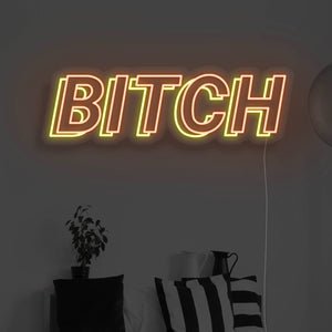 Bitch LED Neon Sign - Pink