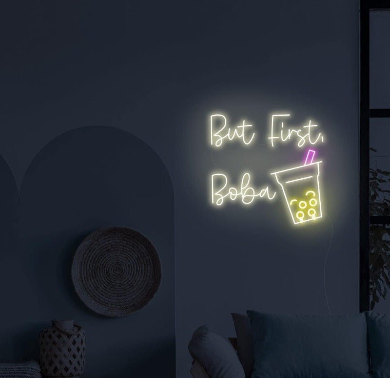 But First, Boba Neon Sign -