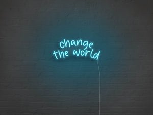 Change The World LED Neon Sign - Pink