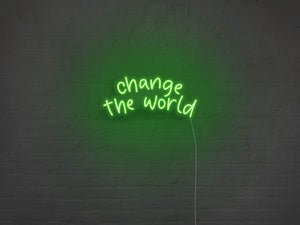 Change The World LED Neon Sign - Pink