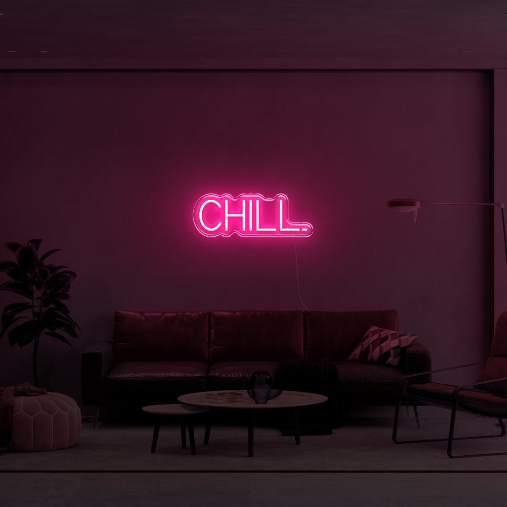 CHILL. LED Neon Sign - 20inch x 7inchLight Pink