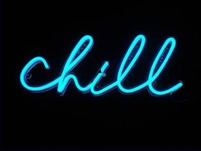 Chill Neon Sign - White