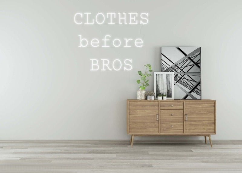 CLOTHES before BROS Neon Sign - White20 inches