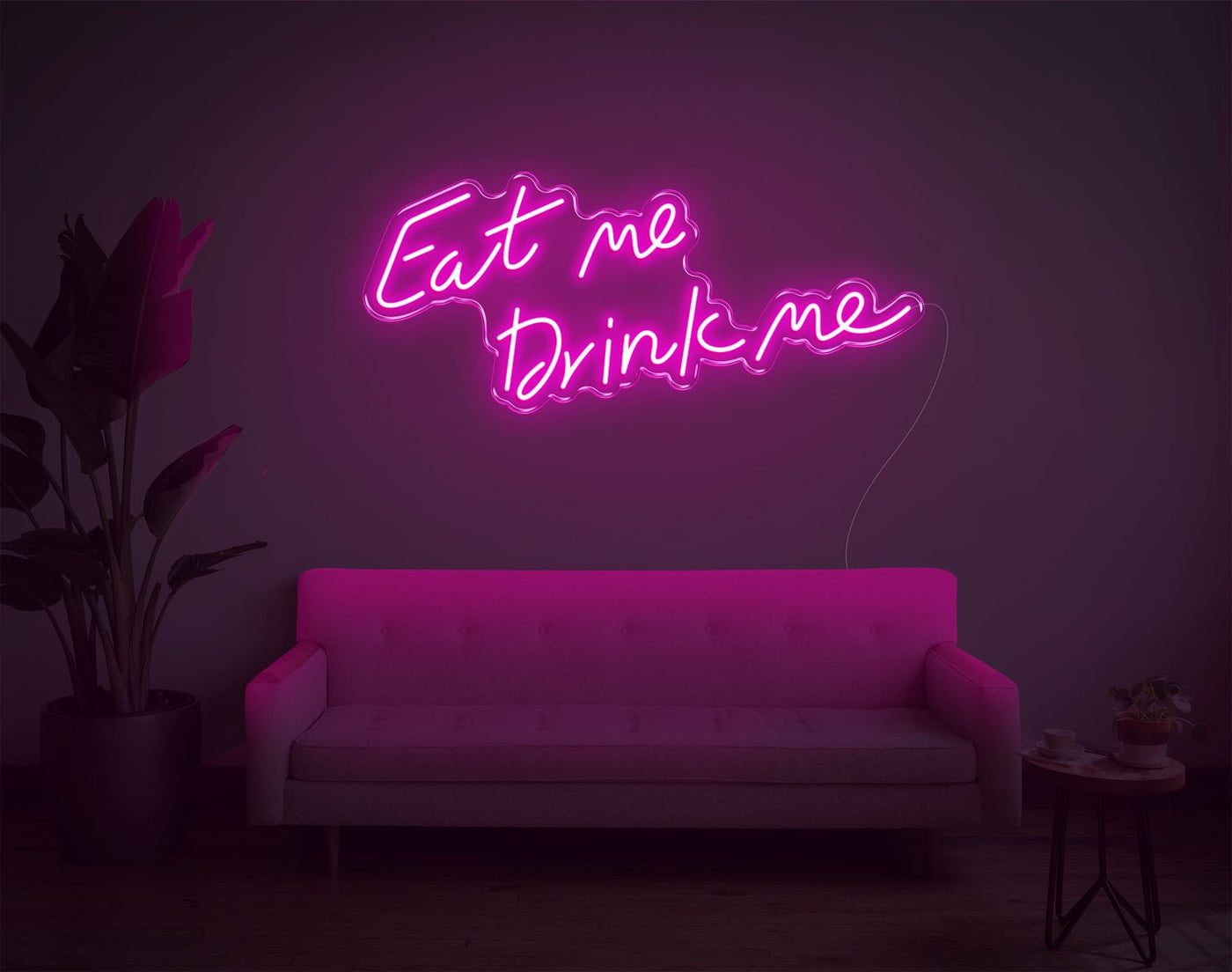 Eat Me Drink Me LED Neon Sign - 15inch x 34inchHot Pink