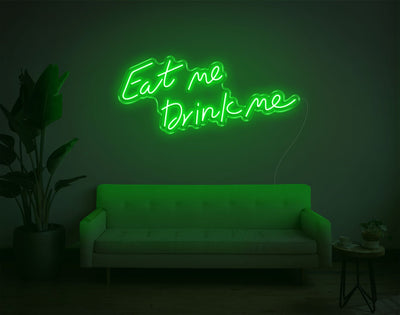 Eat Me Drink Me LED Neon Sign - 15inch x 34inchGreen