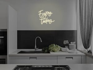 Enjoy Today LED Neon Sign - Pink