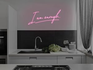 I Am Enough LED Neon Sign - Pink