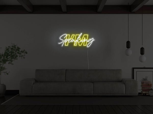 I'm Speaking LED Neon Sign - Yellow