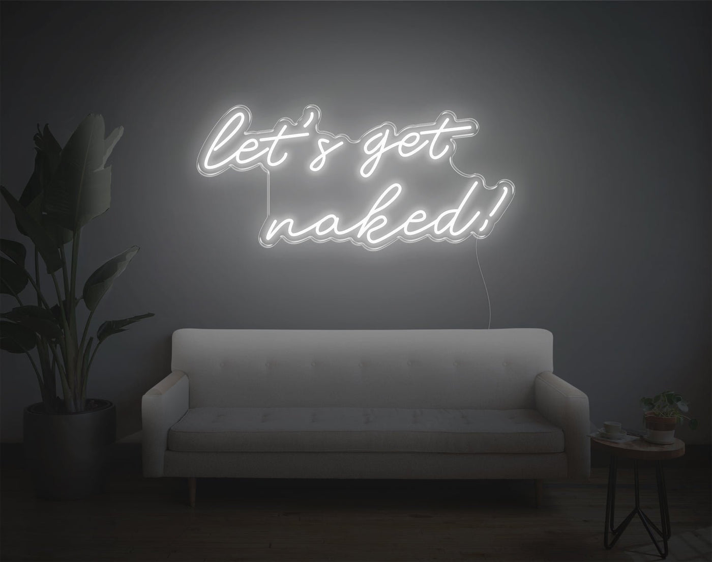 Let's Get Naked! LED Neon Sign - 14inch x 32inchHot Pink