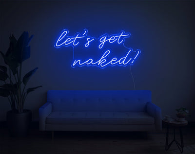 Let's Get Naked! LED Neon Sign - 14inch x 32inchHot Pink