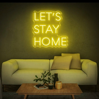 LET’S STAY HOME NEON SIGN - Pink30 inches