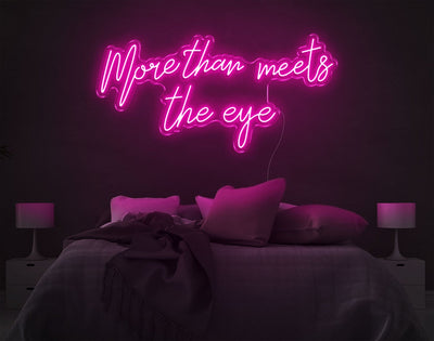 More Than Meets The Eye LED Neon Sign - 20inch x 41inchHot Pink