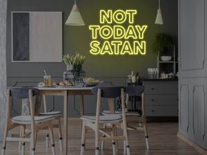 Not Today Satan LED Neon Sign - Pink