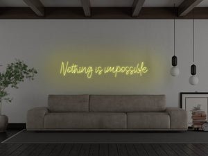 Nothing Is Impossible LED Neon Sign - Pink