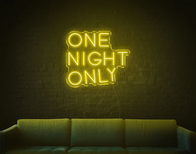 One Night Only LED Neon Sign - 19inch x 21inchHot Pink