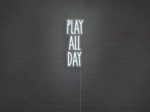 Play All Day LED Neon Sign - Pink