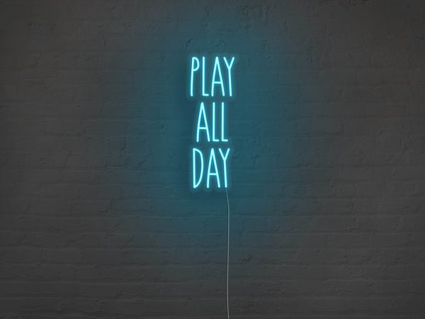 Play All Day LED Neon Sign - Blue