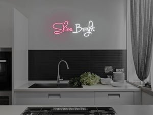 Shine Bright LED Neon Sign -