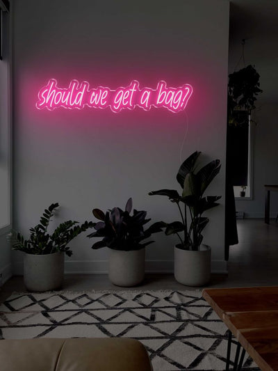 Should we get a bag? LED Neon sign - 39inch x 9inchPink