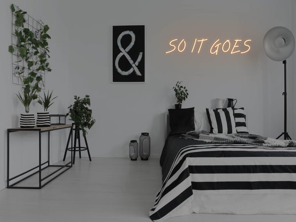 So It Goes LED Neon Sign - Orange