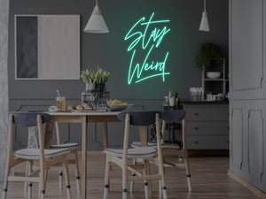 Stay Weird LED Neon Sign - Pink