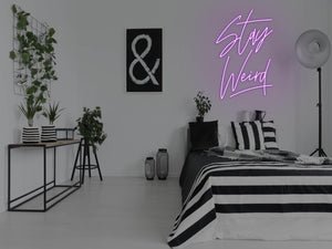 Stay Weird LED Neon Sign - Pink