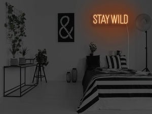 Stay Wild LED Neon Sign - Pink