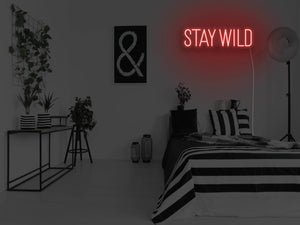 Stay Wild LED Neon Sign - Pink