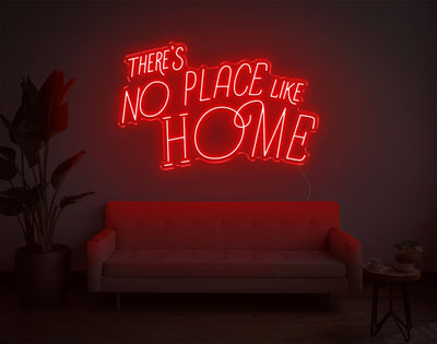 Theres No Place Like Home V2 LED Neon Sign - 24inch x 38inchRed