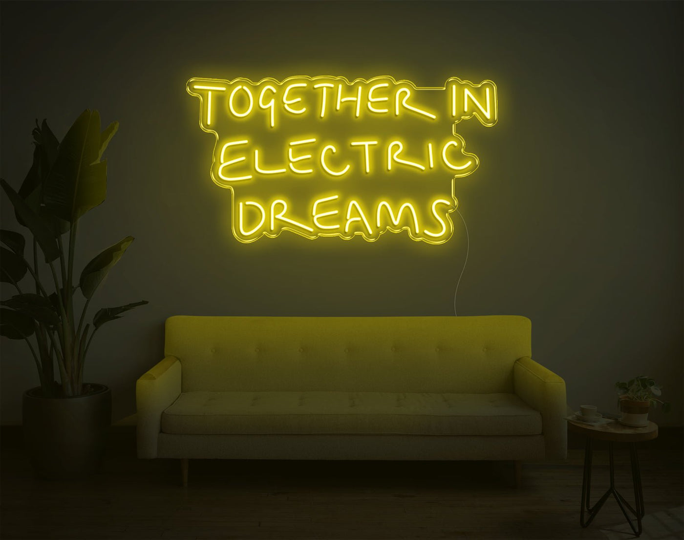 Together In Electric Dreams LED Neon Sign - 18inch x 33inchHot Pink