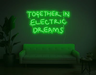 Together In Electric Dreams LED Neon Sign - 18inch x 33inchGreen