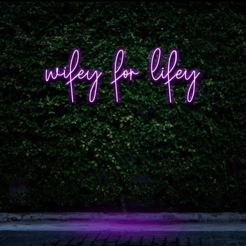 Wifey For Lifey NEON SIGN - Pink30 inches