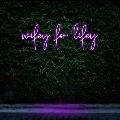 Wifey For Lifey NEON SIGN - Pink30 inches