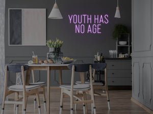 Youth Has No Age LED Neon Sign - Pink