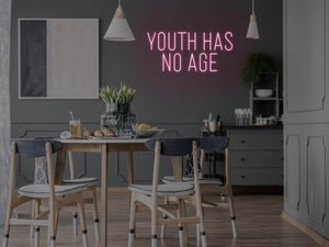 Youth Has No Age LED Neon Sign - Pink